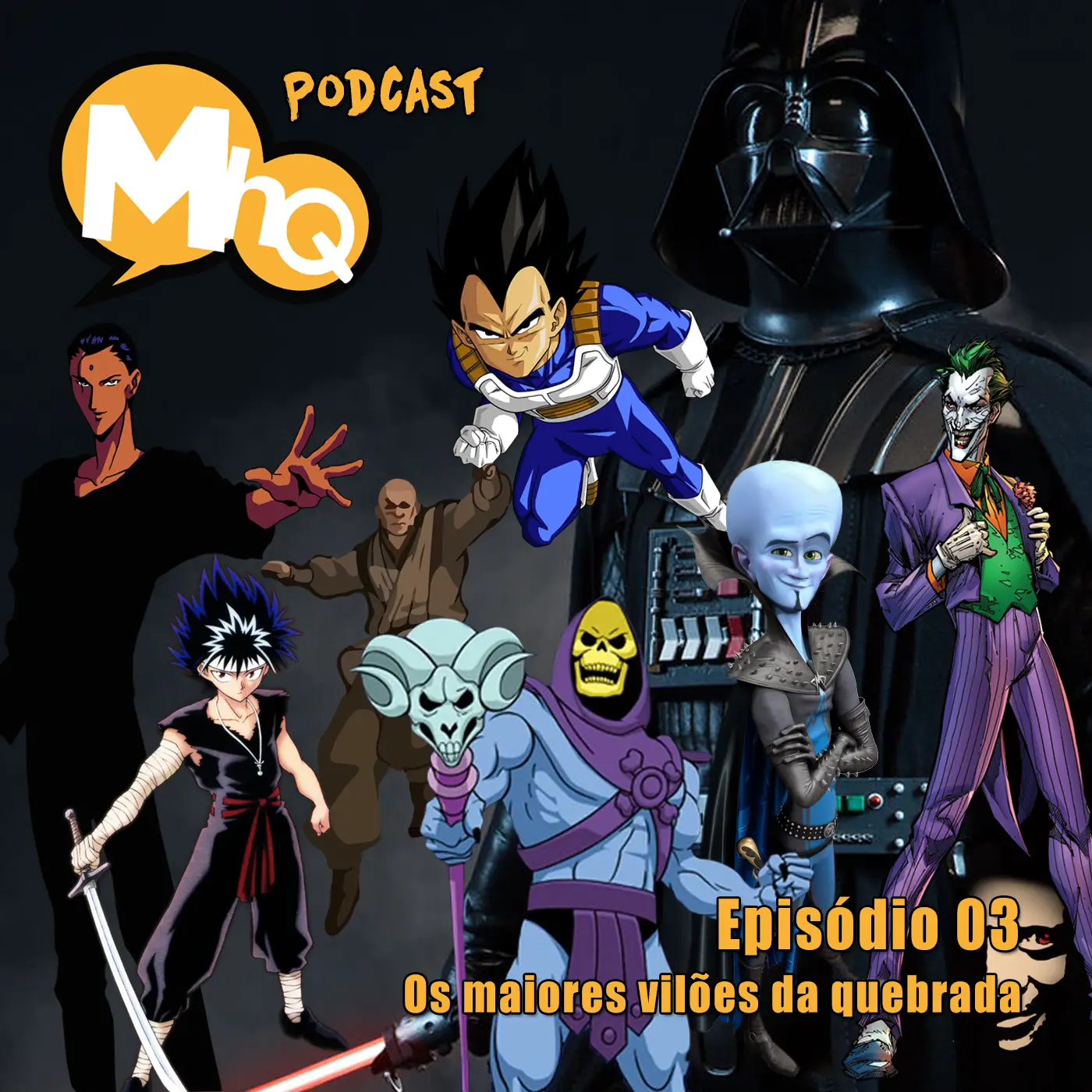 MinutaCast #03 – Os maiores vilões da quebrada